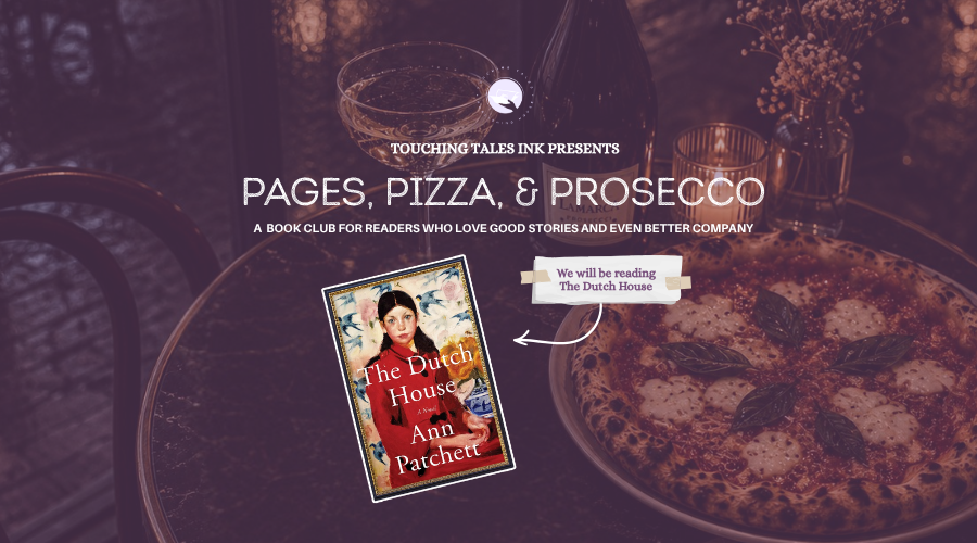 Pages, Pizza & Prosecco flyer for an evening discussing The Dutch House by Ann Patchett